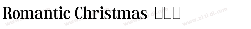 Romantic Christmas字体转换